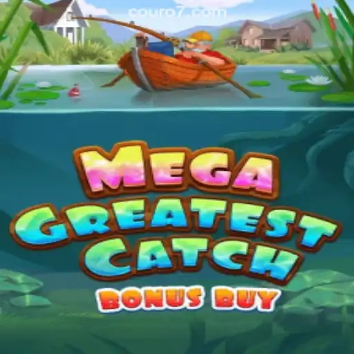 The Thrilling World of MegaGreatestCatchBonusBuy: Adventure Awaits